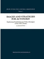Images and Strategies for Autonomy: Explaining Swedish Security Policy Strategies in the 19th Century
