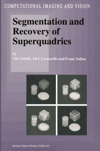 Segmentation and Recovery of Superquadrics
