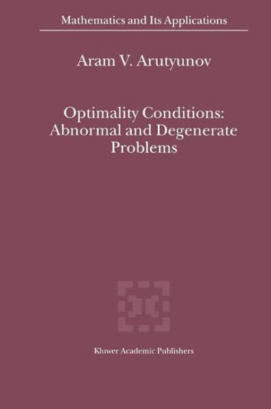 Optimality Conditions: Abnormal and Degenerate Problems