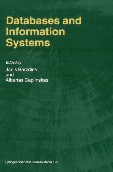 Databases and Information Systems: Fourth International Baltic Workshop, Baltic DB&IS 2000 Vilnius, Lithuania, May 1-5, 2000 Selected Papers