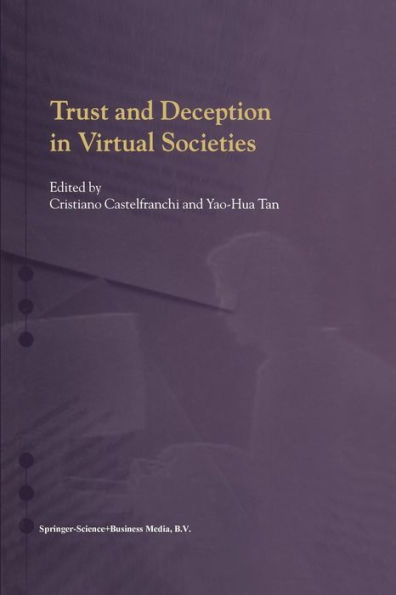 Trust and Deception in Virtual Societies / Edition 1