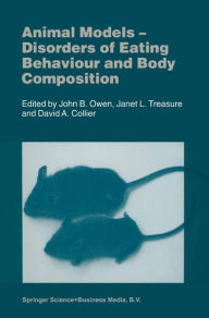 Title: Animal Models: Disorders of Eating Behaviour and Body Composition / Edition 1, Author: J.B. Owen