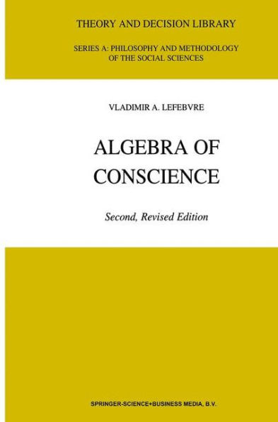 Algebra of Conscience / Edition 2