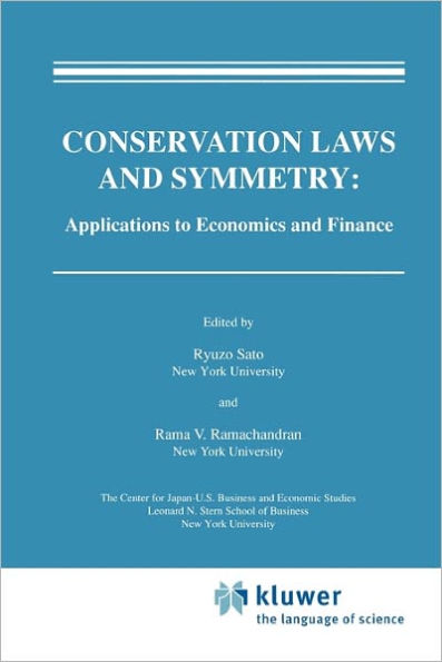 Conservation Laws and Symmetry: Applications to Economics and Finance / Edition 1