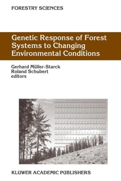 Genetic Response of Forest Systems to Changing Environmental Conditions