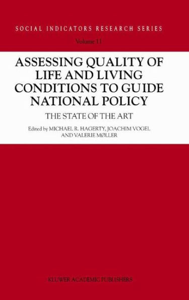 Assessing Quality of Life and Living Conditions to Guide National Policy: The State of the Art