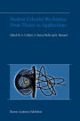 Modern Celestial Mechanics: From Theory to Applications: Proceedings of the Third Meeting on Celestical Mechanics - CELMEC III, held in Rome, Italy, 18-22 June, 2001