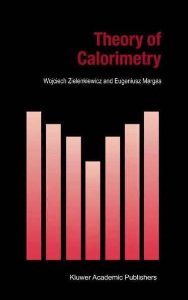 Theory of Calorimetry / Edition 1