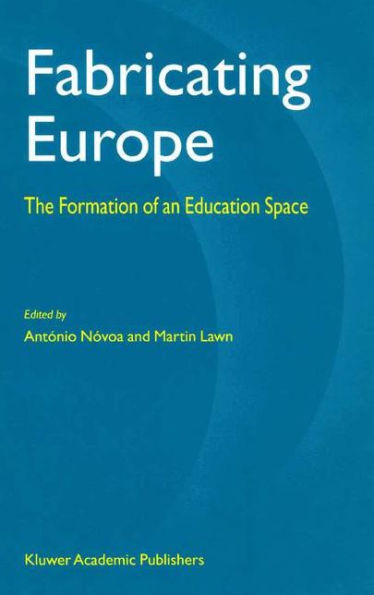 Fabricating Europe: The Formation of an Education Space