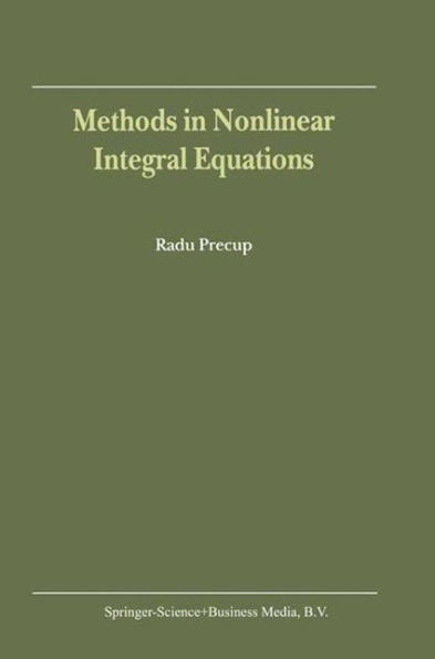 Methods in Nonlinear Integral Equations / Edition 1