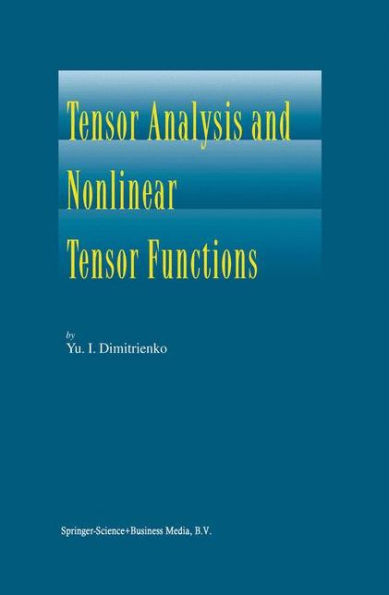 Tensor Analysis and Nonlinear Tensor Functions