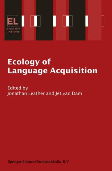 Ecology of Language Acquisition / Edition 1