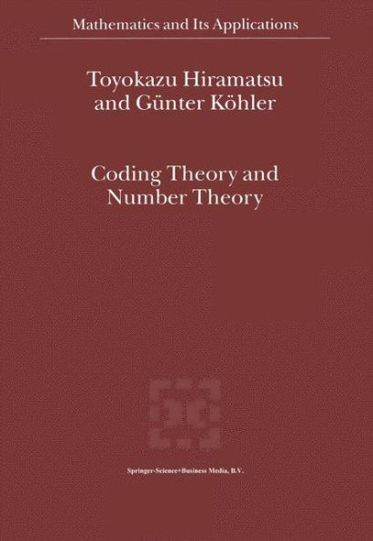 Coding Theory and Number Theory / Edition 1