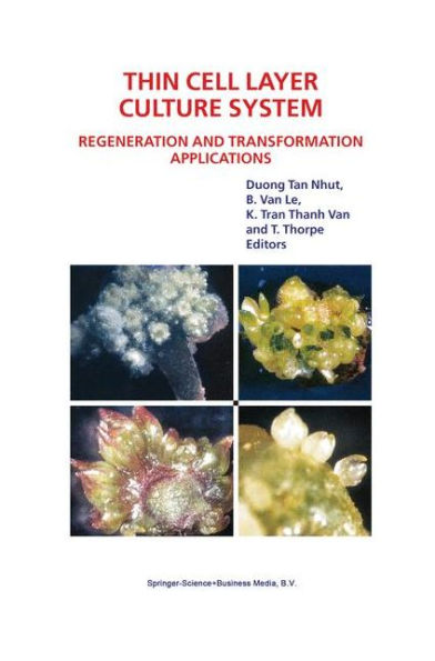 Thin Cell Layer Culture System: Regeneration and Transformation Applications