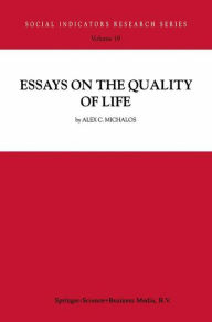 Title: Essays on the Quality of Life, Author: Alex C. Michalos