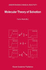 Molecular Theory of Solvation / Edition 1