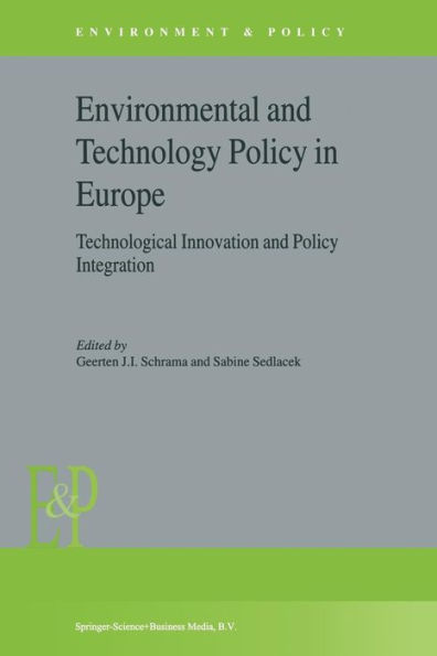 Environmental and Technology Policy Europe: Technological Innovation Integration