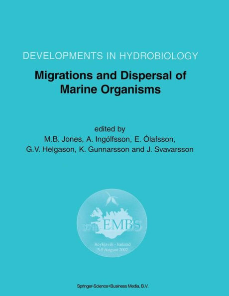 Migrations and Dispersal of Marine Organisms: Proceedings of the 37th European Marine Biology Symposium held in Reykjavï¿½k, Iceland, 5-9 August 2002