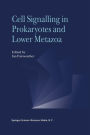 Cell Signalling in Prokaryotes and Lower Metazoa / Edition 1