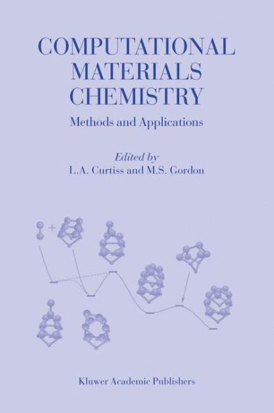Computational Materials Chemistry: Methods and Applications / Edition 1