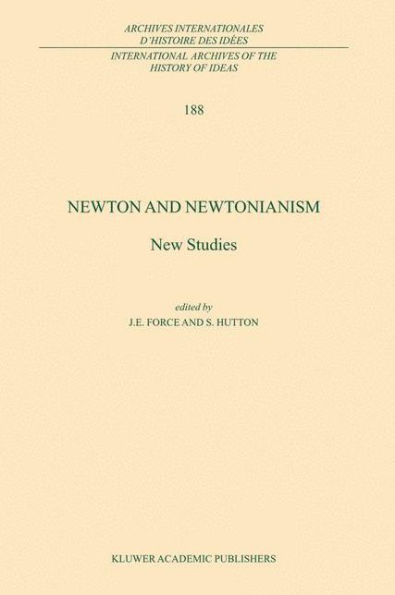 Newton and Newtonianism: New Studies
