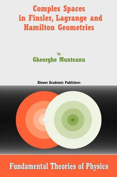 Complex Spaces in Finsler, Lagrange and Hamilton Geometries