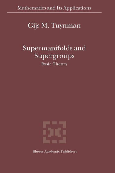 Supermanifolds and Supergroups: Basic Theory