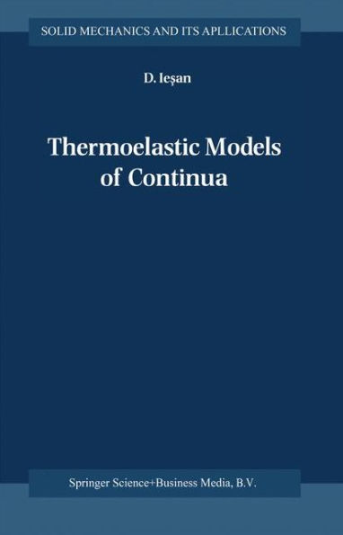 Thermoelastic Models of Continua / Edition 1