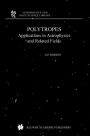 Polytropes: Applications in Astrophysics and Related Fields / Edition 1