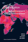 Globalization and Development: Themes and Concepts in Current Research / Edition 1