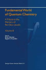 Fundamental World of Quantum Chemistry: A Tribute to the Memory of Per-Olov Löwdin Volume III / Edition 1