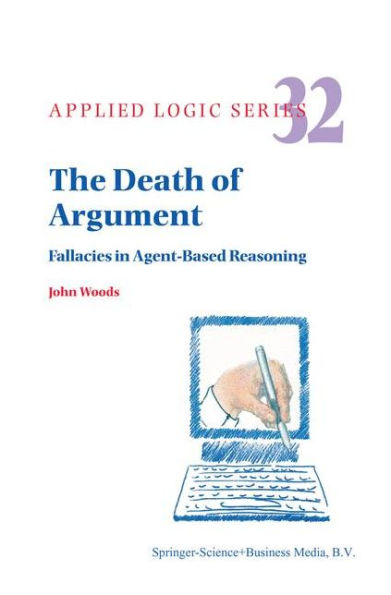 The Death of Argument: Fallacies in Agent Based Reasoning