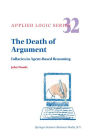 The Death of Argument: Fallacies in Agent Based Reasoning