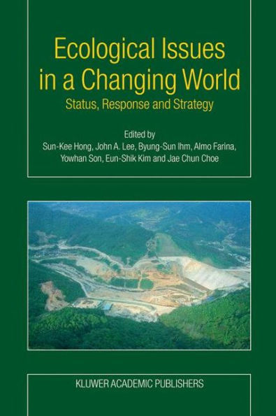 Ecological Issues in a Changing World: Status, Response and Strategy