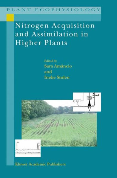 Nitrogen Acquisition and Assimilation in Higher Plants / Edition 1