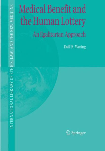 Medical Benefit and the Human Lottery: An Egalitarian Approach to Patient Selection