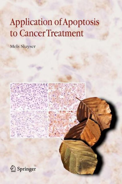 Application of Apoptosis to Cancer Treatment / Edition 1