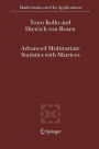 Advanced Multivariate Statistics with Matrices / Edition 1