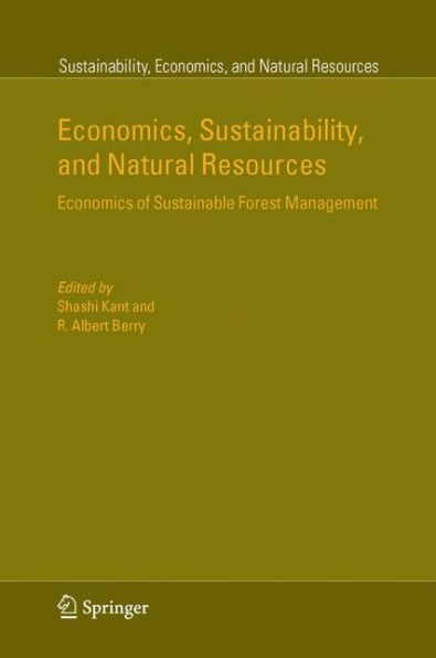 Economics, Sustainability, and Natural Resources: Economics of Sustainable Forest Management