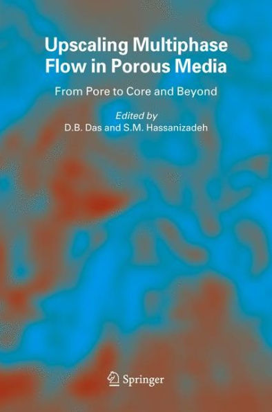 Upscaling Multiphase Flow in Porous Media: From Pore to Core and Beyond