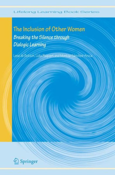 The Inclusion of Other Women: Breaking the Silence through Dialogic Learning