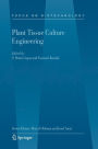 Plant Tissue Culture Engineering / Edition 1