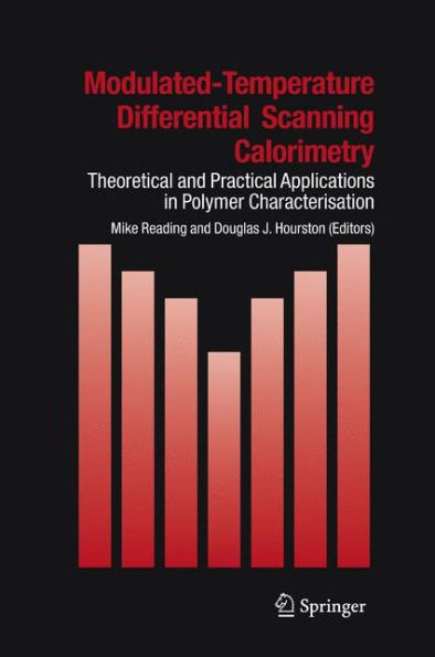 Modulated Temperature Differential Scanning Calorimetry: Theoretical and Practical Applications in Polymer Characterisation