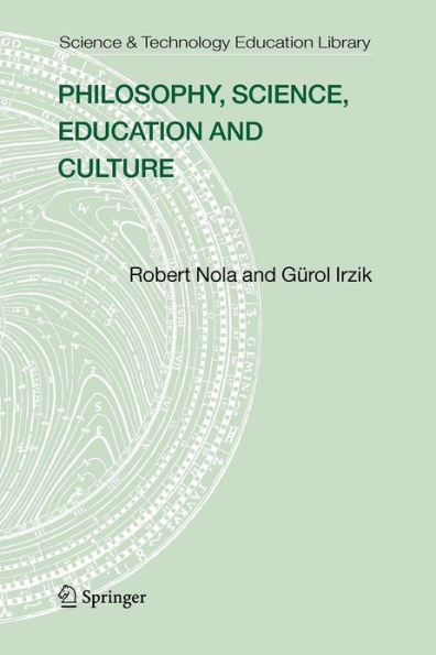 Philosophy, Science, Education and Culture / Edition 1