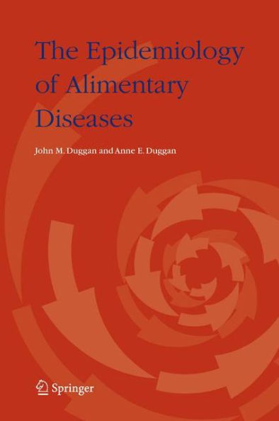The Epidemiology of Alimentary Diseases / Edition 1