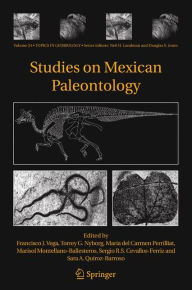 Title: Studies on Mexican Paleontology / Edition 1, Author: Francisco J. Vega