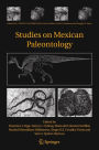 Studies on Mexican Paleontology / Edition 1