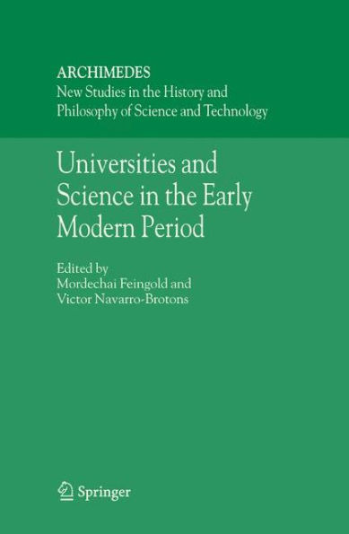 Universities and Science in the Early Modern Period / Edition 1