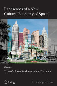Title: Landscapes of a New Cultural Economy of Space / Edition 1, Author: Theano S. Terkenli