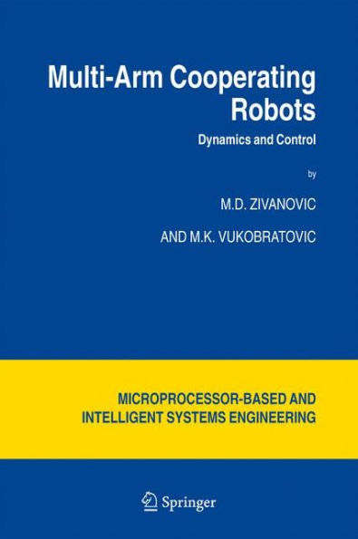 Multi-Arm Cooperating Robots: Dynamics and Control